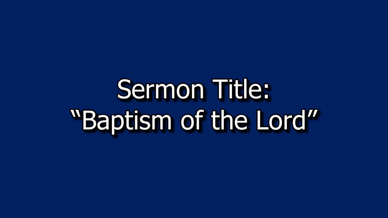 January 11, 2025 Sermon